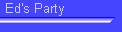 Ed's Party