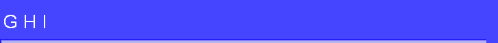G H I