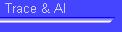Trace & Al